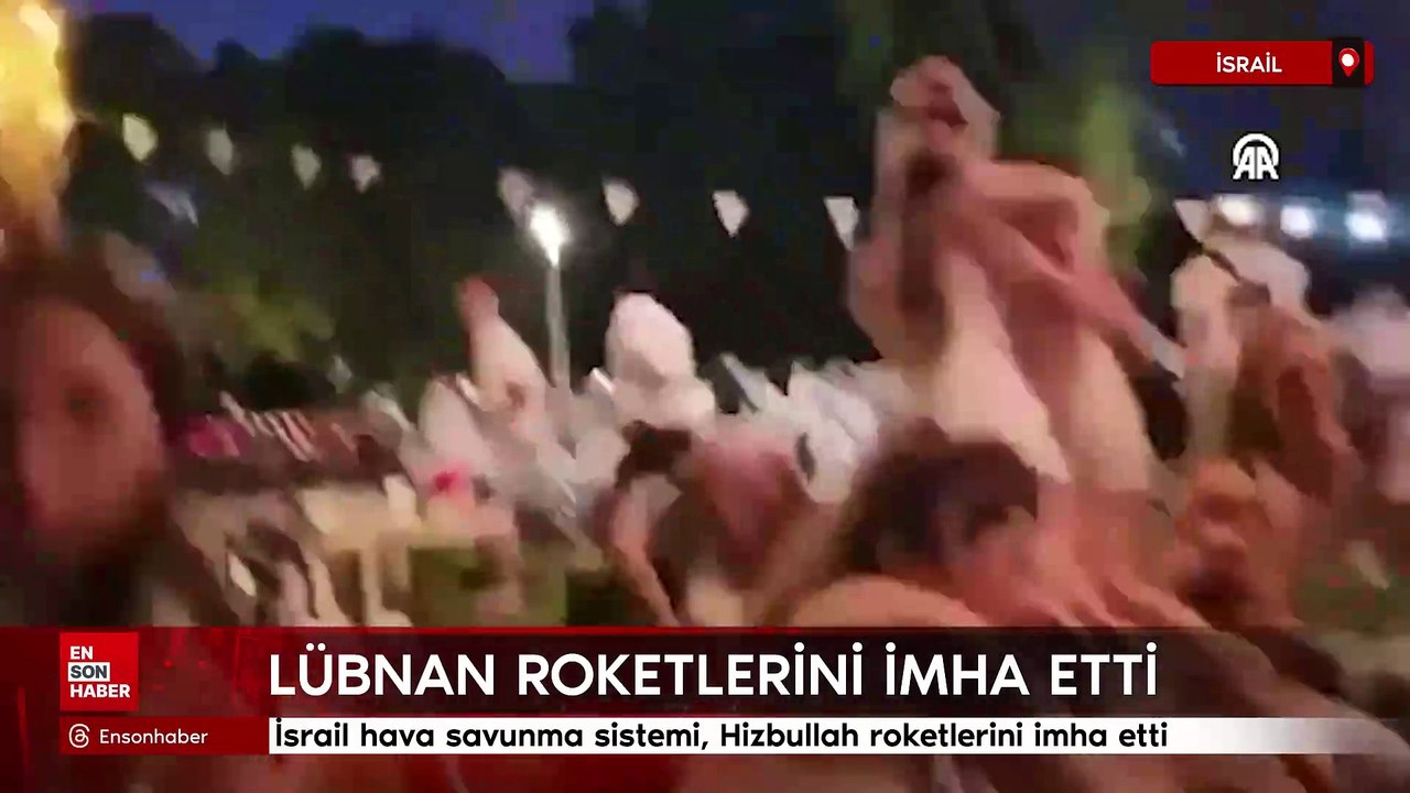 İsrail hava savunma sistemi, Hizbullah roketlerini imha etti