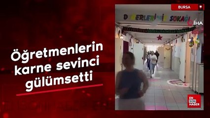 Bursa'da öğretmenlerin karne sevinci gülümsetti