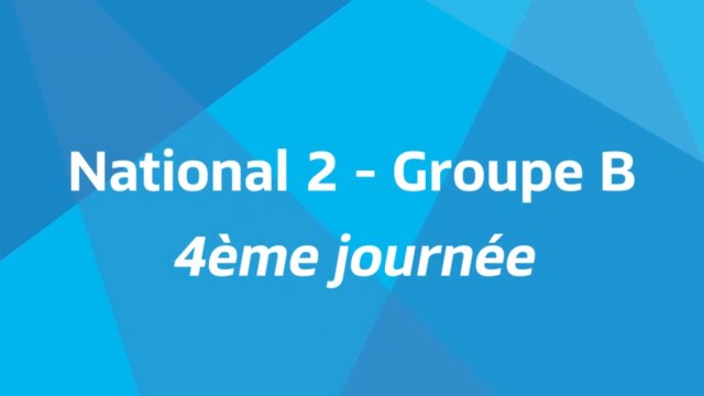 4ème journée - National 2B - Tous les buts