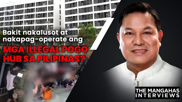 Bakit nakalusot at nakapag-operate ang mga illegal POGO hub sa Pilipinas? | The Mangahas Interviews