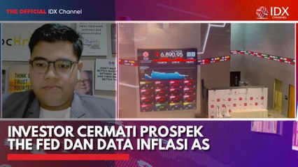 Investor Cermati Prospek The Fed dan Data Inflasi AS