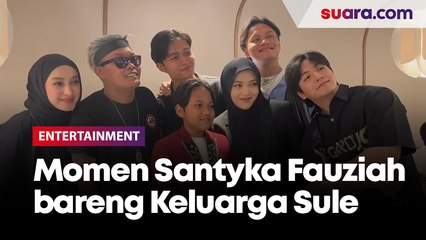 Momen Kebersamaan Santyka Fauziah bareng Keluarga Sule