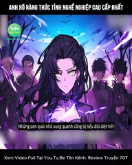 Anh rõ ràng thức tỉnh nghề nghiệp cao cấp nhất, nhưng lại bị vị hôn thê mỉa mai là rác rưởi vô dụng