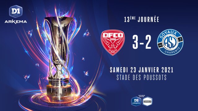 J13 : DIJON FCO - ASJ SOYAUX (3-2)