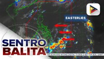 Easterlies, umiiral sa malaking bahagi ng bansa; Localized thunderstorms, asahan pa rin sa ilang bahagi ng bansa