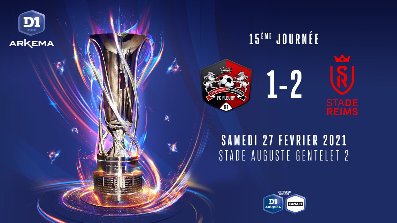 J15 : FC Fleury 91 - Stade de Reims (1-2)