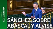 Sánchez dice a Abascal que tiene miedo a Alvise