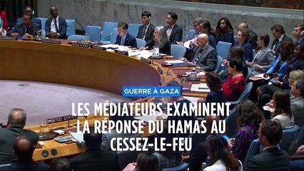 La réponse du Hamas au plan de cessez-le-feu à Gaza examinée
