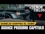 AVANCE - El Señor De Los Cielos 9 Capítulo 85