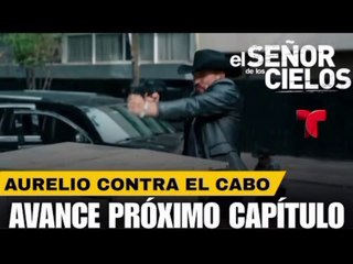 AVANCE: El Señor de los Cielos 9 - Capítulo 85 Revelaciones Impactantes 🔥