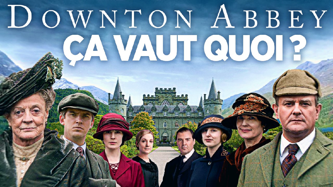 Faut-il voir Downton Abbey ?