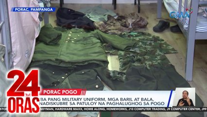 Iba pang military uniform, mga baril at bala, nadiskubre sa patuloy na paghalughog sa POGO | 24 Oras