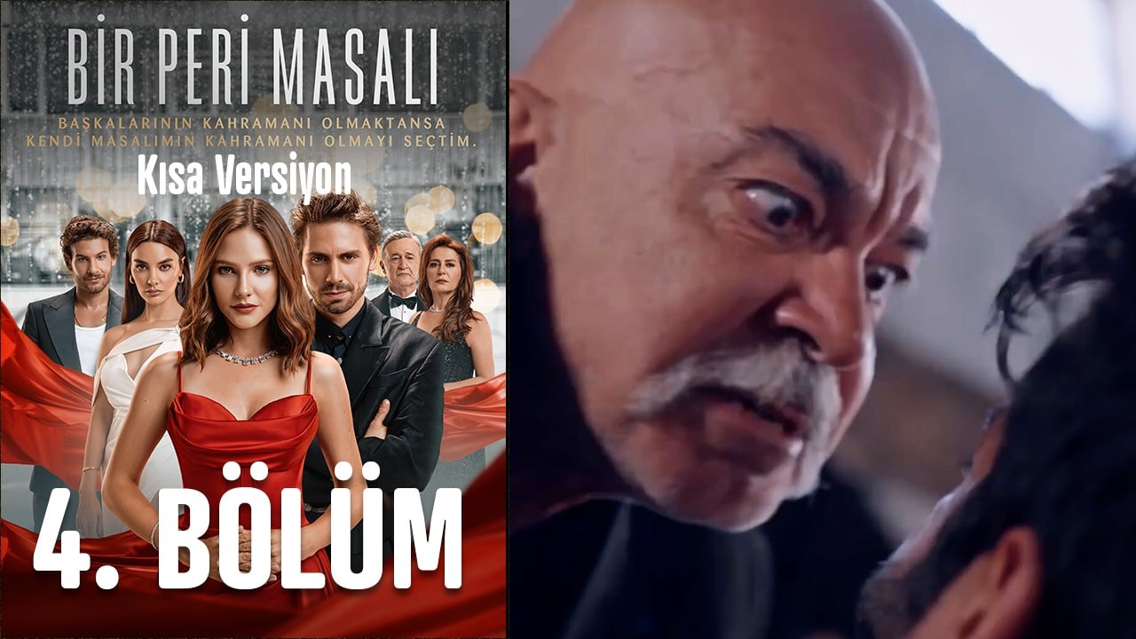 Bir Peri Masalı Kısa Versiyon 4. Bölüm