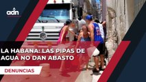 La Habana: Las pipas de agua no dan abasto