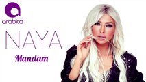 Naya - Mandam _ نايا - ماندم