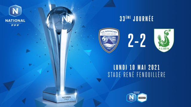 J33 | US Avranches MSM - FC Sète (2-2)