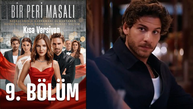 Bir Peri Masalı Kısa Versiyon 9. Bölüm