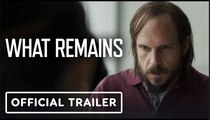 What Remains | Official Trailer - Gustaf Skarsgård, Andrea Riseborough, Stellan Skarsgård