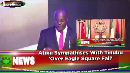 Atiku Sympathises With Tinubu 'Over Eagle Square Fall' ~ OsazuwaAkonedo