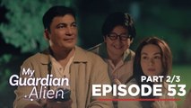 My Guardian Alien: The intruder to Carlos' marriage proposal! (Full Episode 53 - Part 2/3)