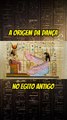 Dança no Egito antigo