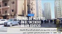 Al menos 41 muertos en el incendio de un edificio residencial en Kuwait