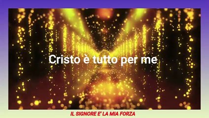 Cristo è tutto per me