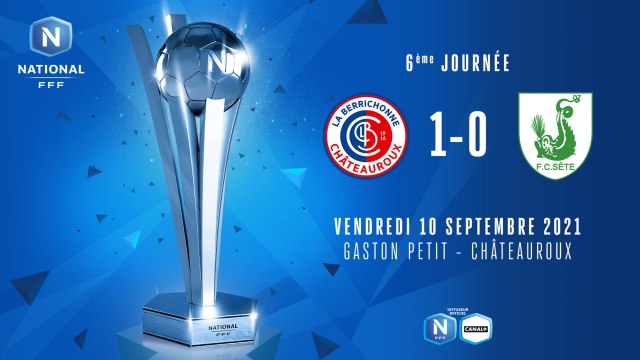 J6 | LB Châteauroux - FC Sète (1-0)