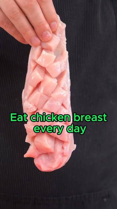 What happens to your body if you eat Chicken Breast every day
