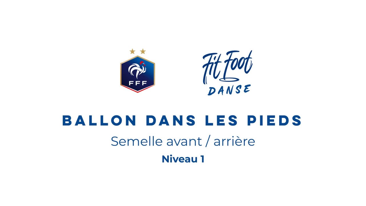 Fit Foot Danse - Ballon dans les pieds - Semelle avant - arrière Niveau 1
