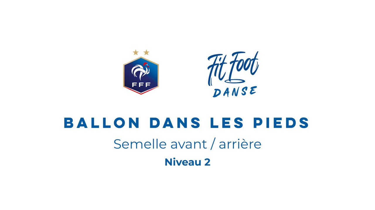 Fit Foot Danse - Ballon dans les pieds - Semelle avant - arrière Niveau 2