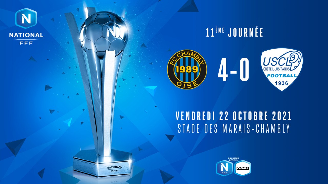 J11 I FC Chambly Oise  –  US Créteil Lusitanos (4-0)