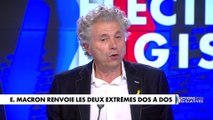 Gilles-William Goldnadel : «Emmanuel Macron, lui, au moins, parle des deux extrémités»