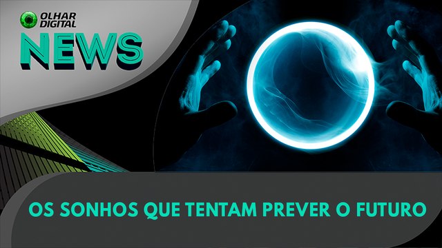 Ao vivo | Os sonhos que tentam prever o futuro | 12/06/2024 | #OlharDigital