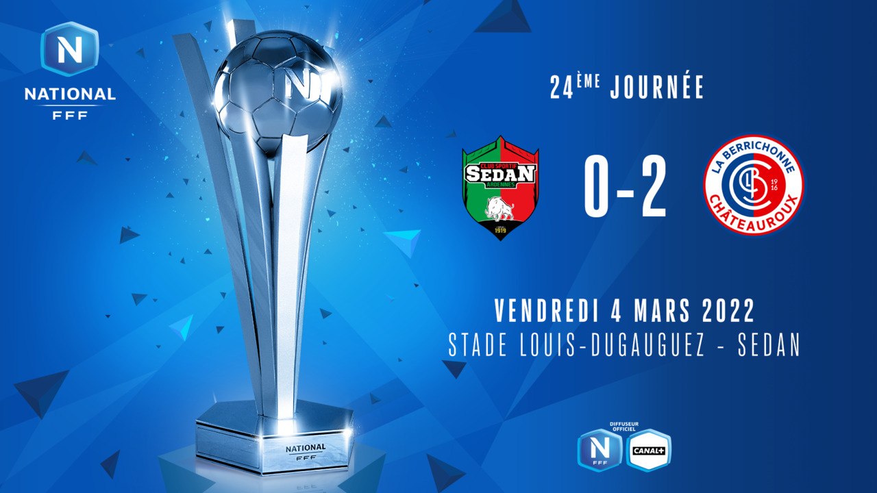 J24 I CS Sedan Ardennes – LB Châteauroux (0-2)