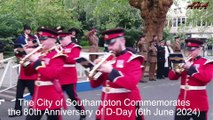 The City of Southampton Commemorates the 80th Anniversary of D-Day (6th June 2024