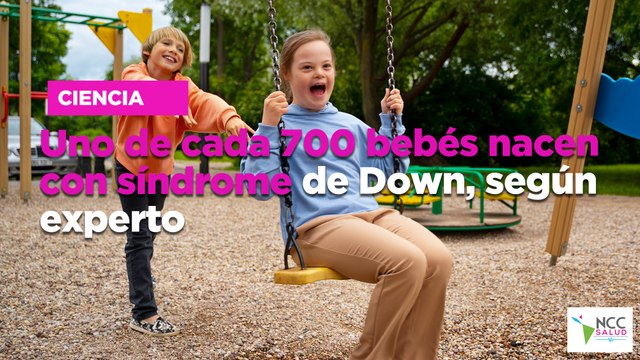 Uno de cada 700 bebés nacen con síndrome de Down, según experto