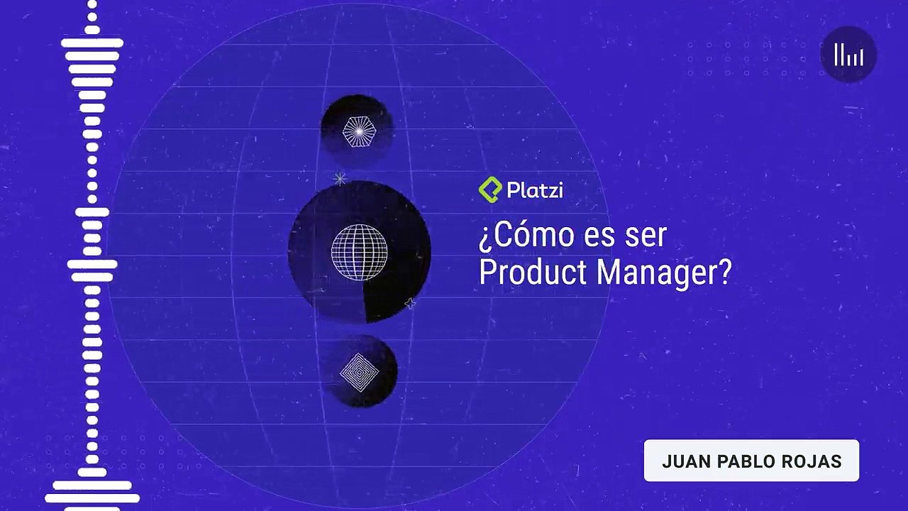 ¿Cómo es ser Product Manager_