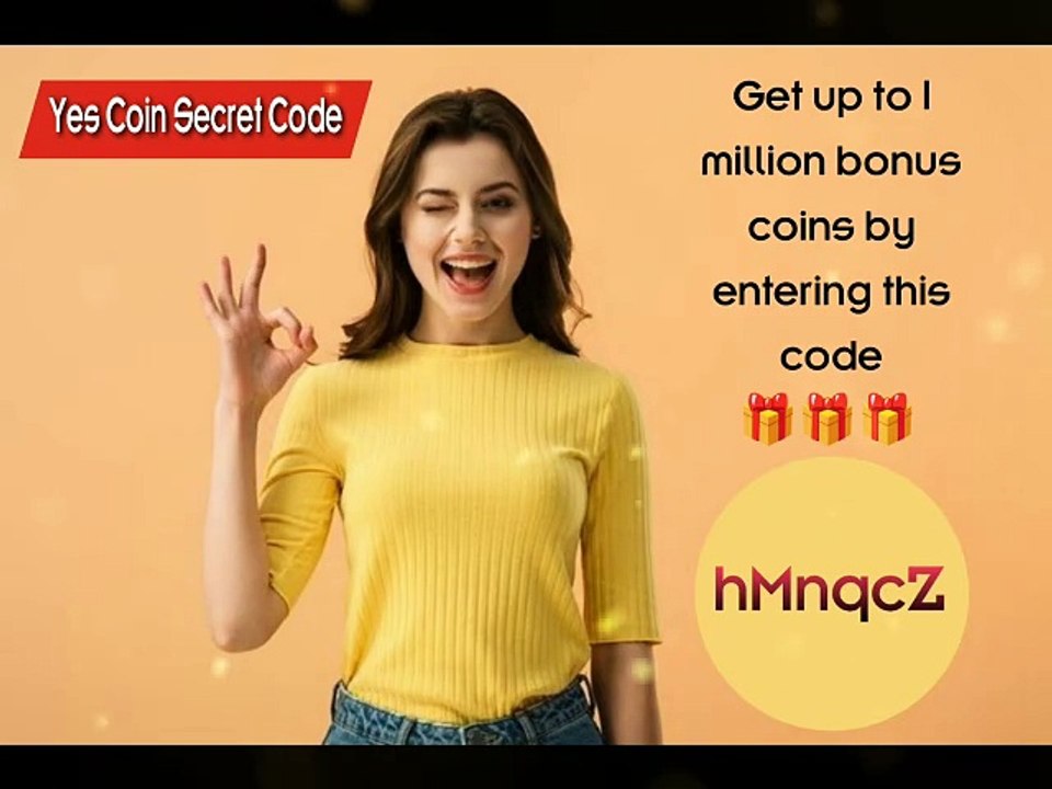 Yes Coin Secret Code is : ( hMnqcZ )