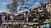 Informe desde Kiev: ataque ruso a la ciudad ucraniana de Kryvyi Rih mató a nueve personas