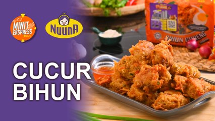 Cucur Bihun Nuuna | Minit Ekspress x Nuuna EP 4