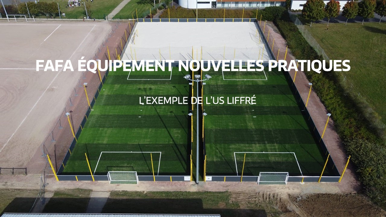 FAFA ÉQUIPEMENT NOUVELLES PRATIQUES : L’exemple de l’US Liffré