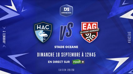 J2 I Le Havre AC – EA Guingamp (1-0)