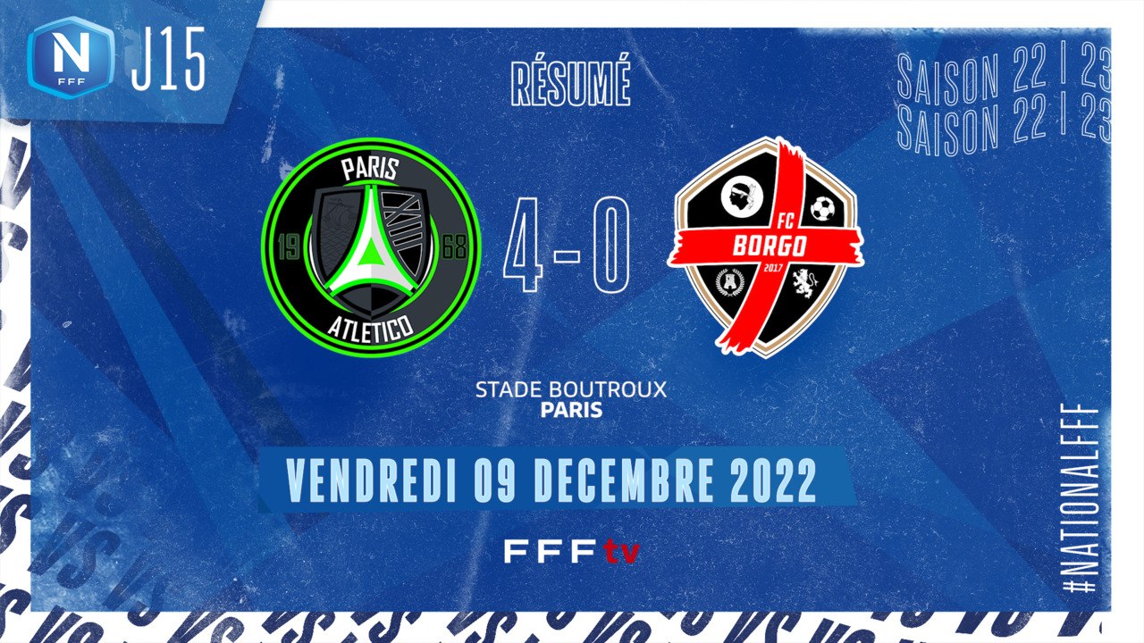 J15 | PARIS 13 ATLETICO - FC BORGO (4-0), le ré...