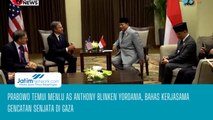 Prabowo Bertemu Menlu AS Anthony Blinken di Yordania, Bahas Kerjasama Gencatan Senjata di Gaza