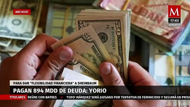 Pagan deuda de 894 millones de dólares para dar flexibilidad al futuro gobierno de Claudia Sheinbaum