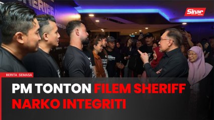 PM kagum, terkesan dengan filem Sheriff Narko Integriti