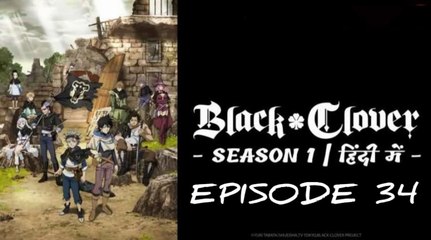 Black Clover S01 - E34 Hindi Episodes - Light Magic vs. Dark Magic | ChillAndZeal |