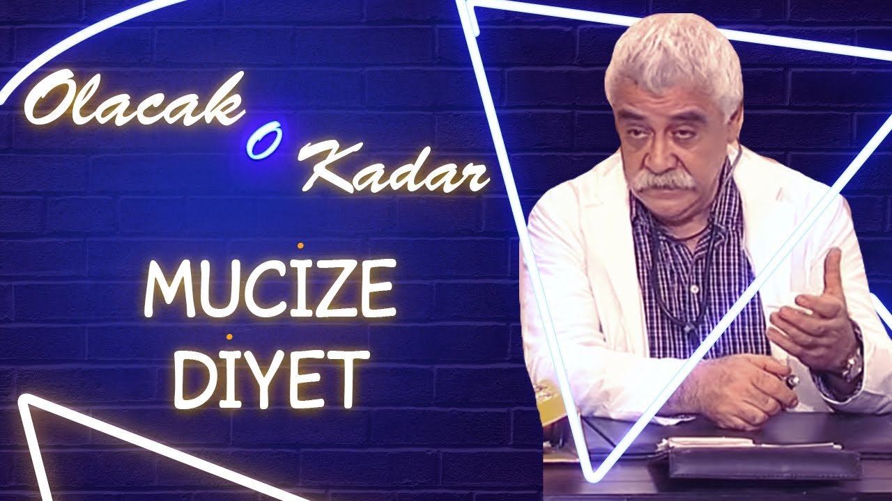 Olacak O Kadar | Mucize Diyet