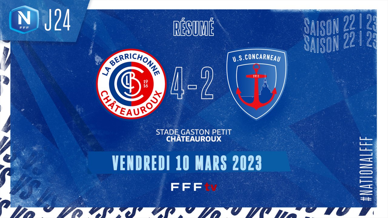 J24 | LB CHATEAUROUX - US CONCARNEAU (4-2)